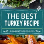 The Best Turkey Recipe | How to Cook a Turkey #turkey #thanksgiving #dinner #fall #christmas #dinneratthezoo
